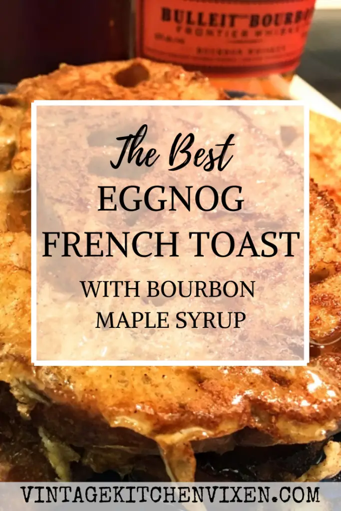 pinterest image for eggnog french toast