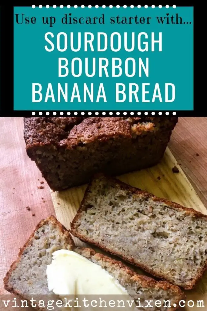 sourdough bourbon banana bread pin